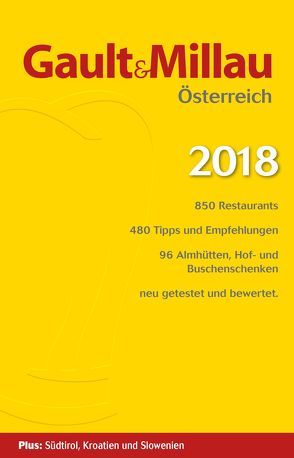 Gault&Millau Österreich 2018 von Hohenlohe,  Martina und Karl