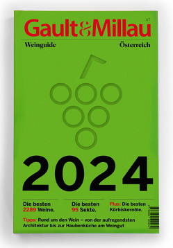 Gault&Millau Weinguide 2024 von Hohenlohe,  Martina & Karl