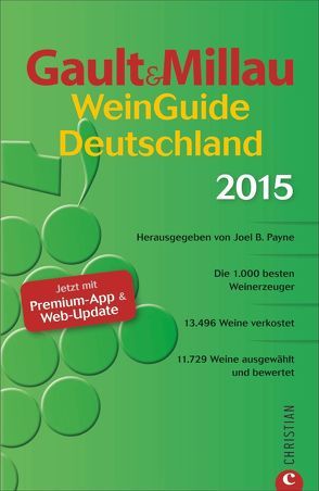 Gault&Millau WeinGuide Deutschland 2015 von J.,  Payne