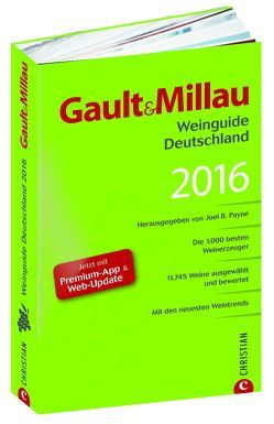 Gault&Millau WeinGuide Deutschland 2016 von J.,  Payne