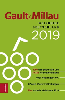 Gault&Millau Weinguide Deutschland 2019 von Wiegelmann,  Britta