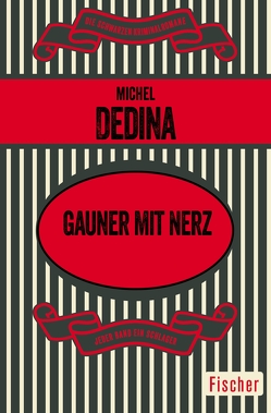 Gauner mit Nerz von Dedina,  Michel, Reese,  Karin
