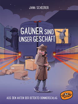 Gauner sind unser Geschäft von Diederichsen,  Saskia, Scheerer,  Jana