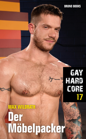 Gay Hardcore 17: Der Möbelpacker von Wildrath,  Max