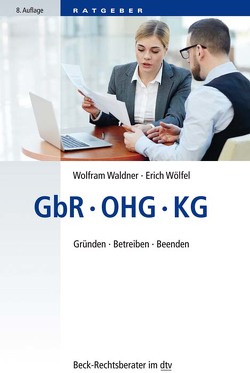 GbR, OHG, KG von Waldner,  Wolfram, Wölfel,  Erich