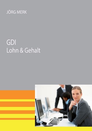 GDI Lohn & Gehalt von Merk,  Jörg
