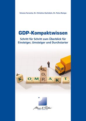 GDP-Kompaktwissen von Ferrante,  Simone, Oechslein,  Christine, Rempe,  Petra