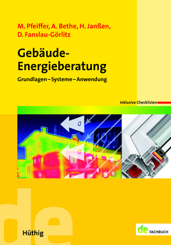 Gebäude-Energieberatung von Bethe,  Achim, Fanslau-Görlitz,  Dirk, Janssen,  Holger, Pfeiffer,  Martin
