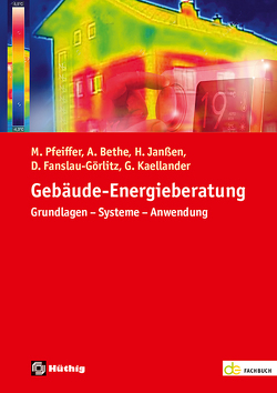 Gebäude-Energieberatung von Bethe,  Achim, Fanslau-Görlitz,  Dirk, Janssen,  Holger, Kaellander,  Gerd, Pfeiffer,  Martin