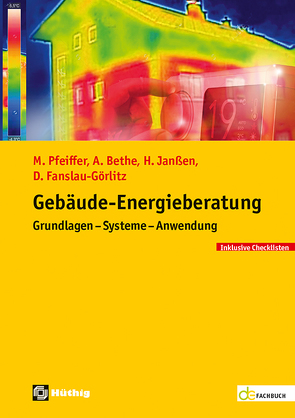 Gebäude-Energieberatung von Bethe,  Achim, Fanslau-Görlitz,  Dirk, Janssen,  Holger, Pfeiffer,  Martin