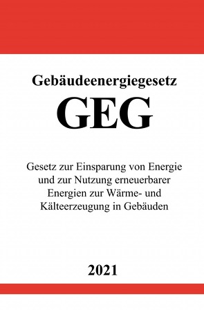 Gebäudeenergiegesetz (GEG) von Studier,  Ronny