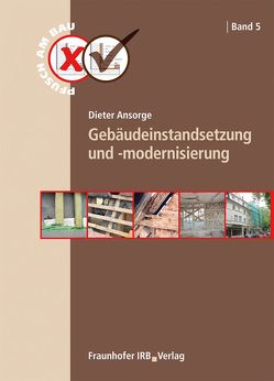 Gebäudeinstandsetzung und -modernisierung. von Ansorge,  Dieter