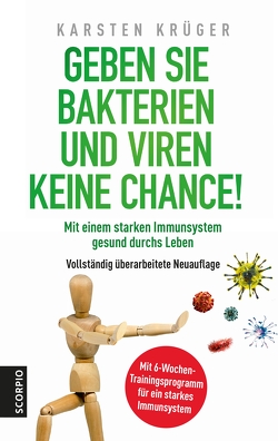 Geben Sie Bakterien und Viren keine Chance! von Krüger,  Dr. Karsten