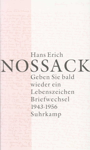 Geben Sie bald wieder ein Lebenszeichen von Nossack,  Hans Erich, Söhling,  Gabriele