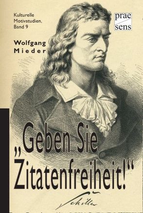 „Geben Sie Zitatenfreiheit!“ von Mieder,  Wolfgang
