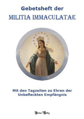 Gebetsheft der Militia Immaculatae von de Luca,  Ramon