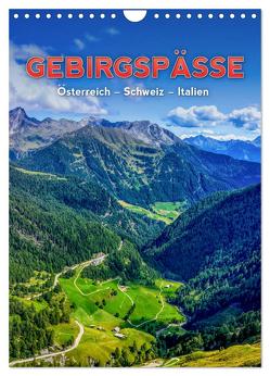 GEBIRGSPÄSSE Österreich – Schweiz – Italien (Wandkalender 2024 DIN A4 hoch), CALVENDO Monatskalender von Paul Kaiser,  Frank