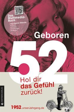 Geboren 1952 – Hol dir das Gefühl zurück! von Klahm,  Günther