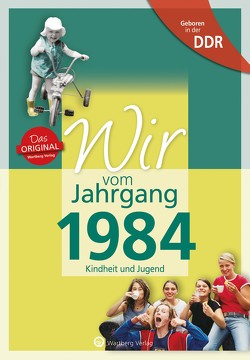 Geboren in der DDR – Wir vom Jahrgang 1984 – Kindheit und Jugend von Pätow,  Lilli