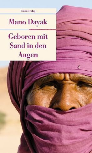 Geboren mit Sand in den Augen von Dayak,  Mano, Köppen,  Sigrid