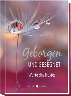 Geborgen und gesegnet