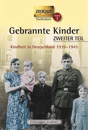 Gebrannte Kinder. ZWEITER TEIL. Klappenbroschur von Kleindienst,  Jürgen