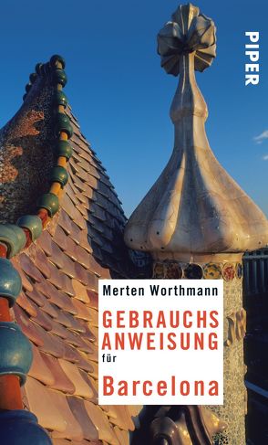 Gebrauchsanweisung für Barcelona von Worthmann,  Merten