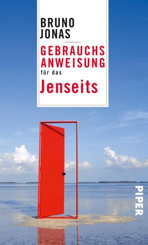 Gebrauchsanweisung für das Jenseits von Jonas,  Bruno