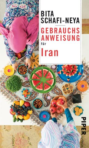 Gebrauchsanweisung für Iran von Schafi-Neya,  Bita