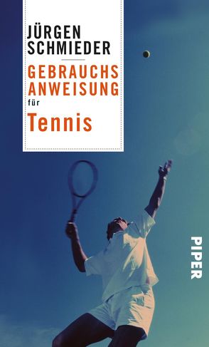 Gebrauchsanweisung für Tennis von Schmieder,  Jürgen