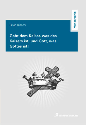 «Gebt dem Kaiser, was des Kaisers ist, und Gott, was Gottes ist!» von Bianchi,  Silvio