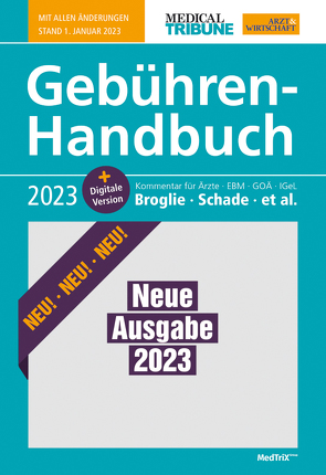 Gebühren-Handbuch 2023 von Broglie,  Maximilian, Pranschke-Schade,  Stefanie, Schade,  Hans-Joachim