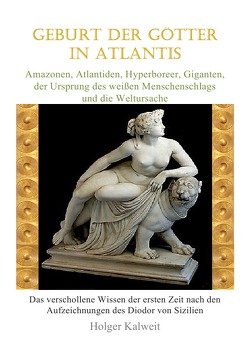 Geburt der Götter in Atlantis von Kalweit,  Holger
