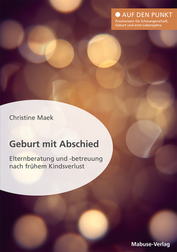 Geburt mit Abschied von Maek,  Christine