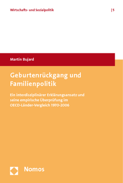 Geburtenrückgang und Familienpolitik von Bujard,  Martin
