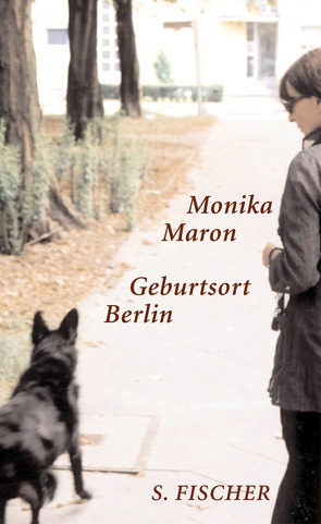 Geburtsort Berlin von Maron,  Monika
