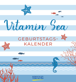 Geburtstagskalender Vitamin Sea von Korsch Verlag