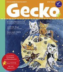 Gecko Kinderzeitschrift Band 47 von Freudenreich,  Sherley, Gehrmann,  Katja, Klausmann,  Ulrike, Rackwitz,  Lisa, Roman,  Kathi