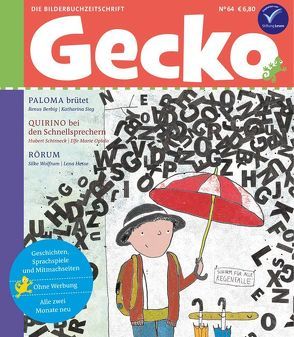 Gecko Kinderzeitschrift Band 64 von Berbig,  Renus, Hesse,  6, 80, Opiela,  Elfe Marie, Schirneck,  Hubert, Sieg,  Katharina, Wolfrum,  Silke