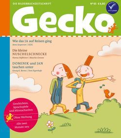 Gecko Kinderzeitschrift Band 65 von Berres,  Georg K., Eigenhufe,  Tom, Greune,  Mascha, Jaspersen,  Anne, K,  Ulf, Neßhöver,  Nanna