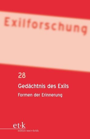 Gedächtnis des Exils von Rotermund,  Erwin