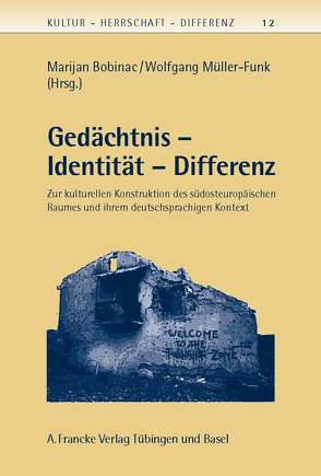Gedächtnis – Identität – Differenz von Bobinac,  Marijan, Müller-Funk,  Wolfgang