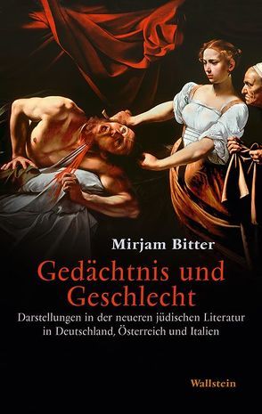 Gedächtnis und Geschlecht von Bitter,  Mirjam