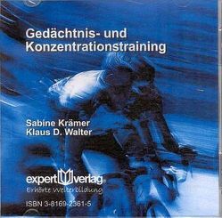 Gedächtnis- und Konzentrationstraining von Krämer,  Sabine, Walter,  Klaus D.