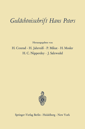 Gedächtnisschrift Hans Peters von Conrad,  H, Jahrreiß,  H., Mikat,  P., Mosler,  H., Nipperdey,  H. C., Salzwedel,  J.