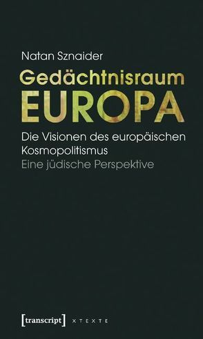 Gedächtnisraum Europa von Sznaider,  Natan