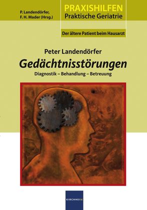 Gedächtnisstörungen von Landendörfer,  Peter, Mader,  Frank H.
