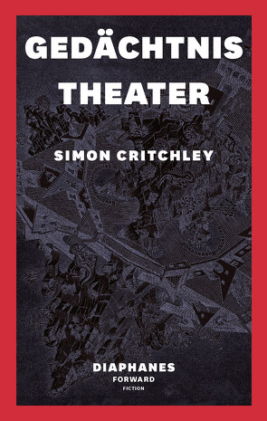 Gedächtnistheater von Critchley,  Simon, Hebekus,  Uwe