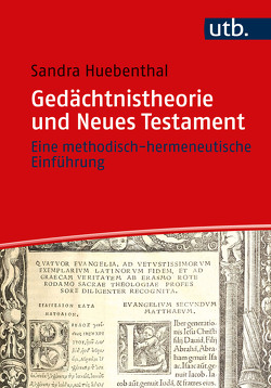 Gedächtnistheorie und Neues Testament von Hübenthal,  Sandra