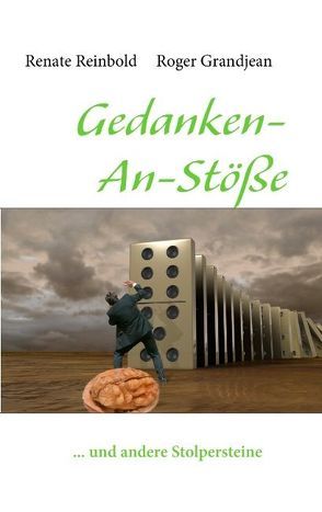 Gedanken-An-Stöße von Grandjean,  Roger, Reinbold,  Renate